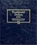 Presidential Dollars Album: P&d Mint Marks