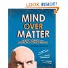 Mind Over Matter: Noetic Science and the Question of Consciousness
