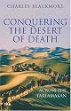 Conquering the Desert of Death: Across the Taklamakan