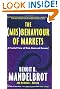 The (Mis)Behaviour of Markets: A Fractal View of Risk, Ruin and Reward