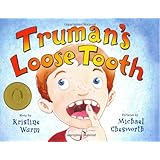 Truman's Loose Tooth