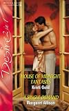 House Of Midnight Fantasies (Silhouette Desire)