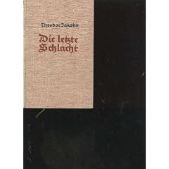 Jakobs die letzte Schlacht + L�we von Brzeziny 1. Weltkrieg, Hausb�cherei 1939, 262 Seiten,