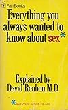 Everything you always wanted to know about sex