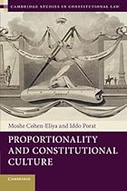 Proportionality and Constitutional Culture (Cambridge Studies in Constitutional Law)