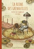 La reine des grenouilles ne veut pas se mouiller les pieds