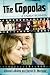 The Coppolas: A Family Business (Modern Filmmakers)