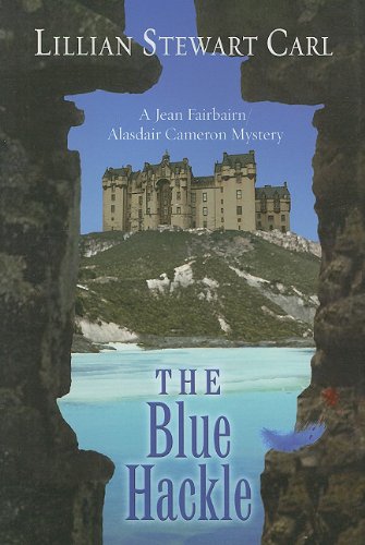 The Blue Hackle (Jean Fairbairn/Alasdair Cameron Mystery)