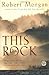 This Rock: A Novel