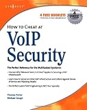  : How to Cheat at VoIP Security
