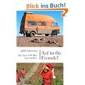 Auf in die Fremde!: Mit dem VW-Bus nach Indien