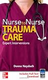 Nurse to Nurse Trauma Care