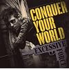 Conquer Your World