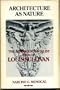 Architecture as Nature: The Transcendentalist Idea of Louis Sullivan