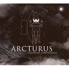 Arcturus Sideshow Symphonies