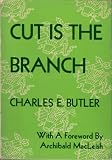 Cut Is The Branch