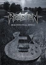 REACTION FINAL 20090411 [DVD]