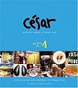 Cesar: Recipes from a Tapas Bar