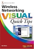 Wireless Networking Visual Quick Tips Rob Tidrow