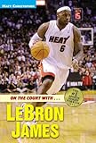 On the court with-- Lebron James