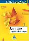 Seitenwechsel - Sprache neu entdecken 1 - Sch&uuml;lerbuch - Baden-W&uuml;rttemberg - Sprachbuch f&uuml;r das Gymnasium 5 - Jahrgangsstufe - Ulla Ewald-Spiller, Heike Frauenknecht