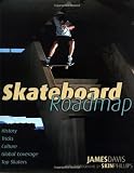 Skateboard Roadmap:History