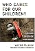 Who Cares for Our Children?: The Child Care Crisis in the Other America