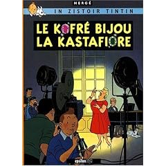 Le kofr� bijou la Kastafiore : Edition en cr�ole r�unionnais