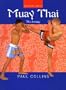 Muay Thai (Martial Arts) (Martial Arts (Chelsea House))