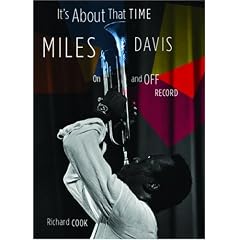 It's About That Time: Miles Davis On and Off Record