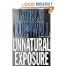 Unnatural Exposure (A Scarpetta Novel)