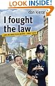 I Fought The Law - Laws Are Made To Be Broken - Aren't They?
