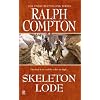 Ralph Compton Skeleton Lode