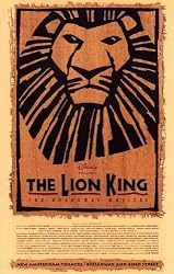 The Lion King The Broadway Musical (Broadway) - Movie Poster - 11 x 17