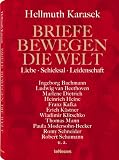Produkt-Bild: Briefe bewegen die Welt, Bd 2: Liebe, Schicksal, Leidenschaft