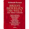 Briefe bewegen die Welt, Bd 2: Liebe, Schicksal, Leidenschaft