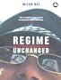 Regime Unchanged: Why the War on Iraq Changed Nothing