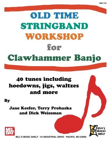 Old Time Stringband Workshop for Clawhammer Banjo