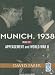 Munich, 1938: Appeasement and World War II