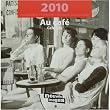 Au Caf&eacute; Black and White 7" Small 2010 Nouvelles Images Calendar