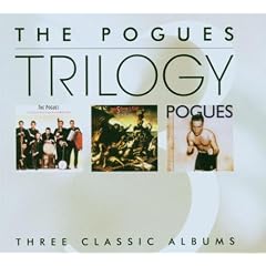 The Pogues Trilogy : If I Should Fall From Grace With God - Run Sodomy...