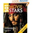 501 Movie Stars: A Comprehensive Guide to the Greatest Screen Actors by Steven Jay Schneider