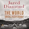 The World until Yesterday: What Can We Learn from Traditional Societies?
