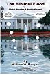 The Biblical Flood: Global Warming & Bush's Harvest