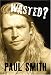 Wasted!: The Incredible True Story of Cricket's First Rock 'n' Roll Star