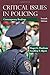Critical Issues in Policing: Contemporary Readings