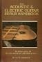 Acoustic and Electric Guitar Repair Handbook