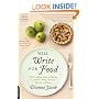 Will Write for Food: The Complete Guide to Writing Cookbooks, Blogs, Reviews, Memoir, and More (Will Write for Food: The Complete Guide to Writing Blogs,)