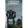 La br�che de Christophe Lambert