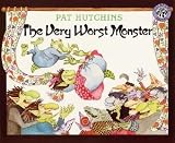 BY Hutchins, Pat ( Author ) [{ The Very Worst Monster[ THE VERY WORST MONSTER ] By Hutchins, Pat ( Author )May-23-1988 Paperback By Hutchins, Pat ( Author ) May - 23- 1988 ( Paperback ) } ]
